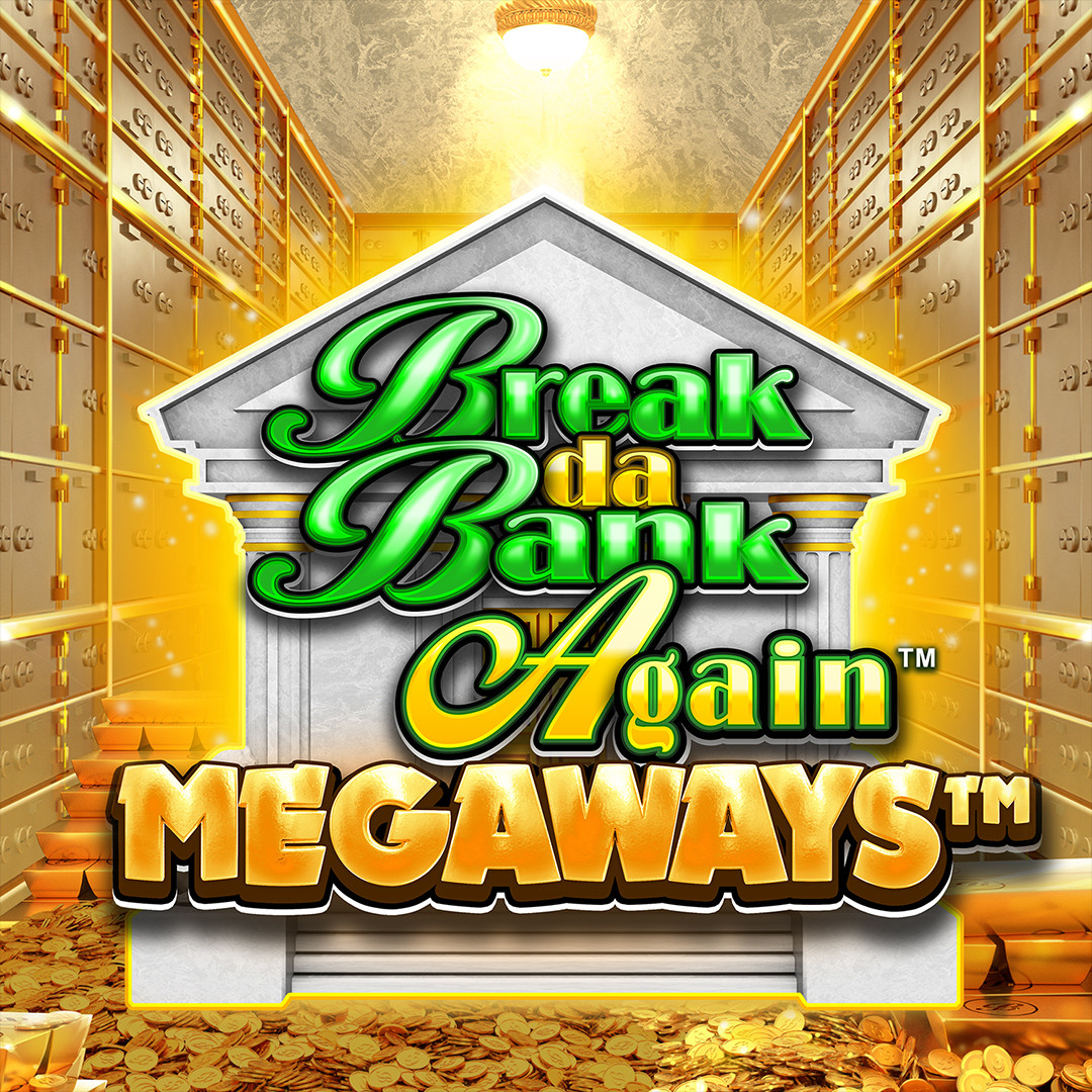 Break Da Bank Again Megaways slot