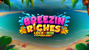 Breezin’ Riches Lock n Win
