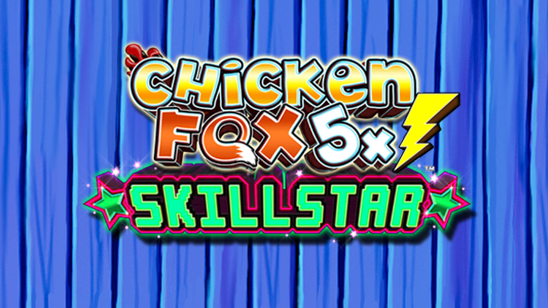 Chicken Fox 5x Skillstar