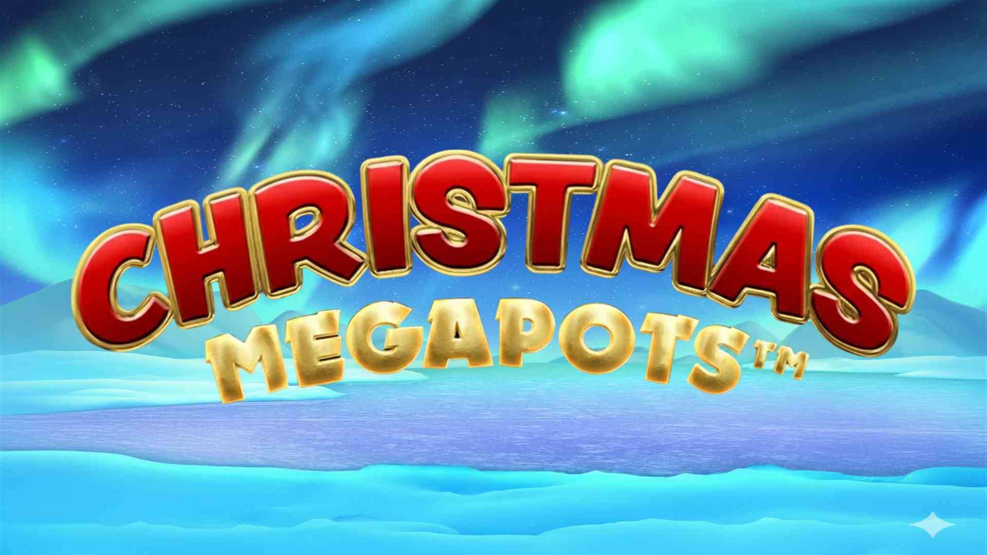 Christmas Megapots