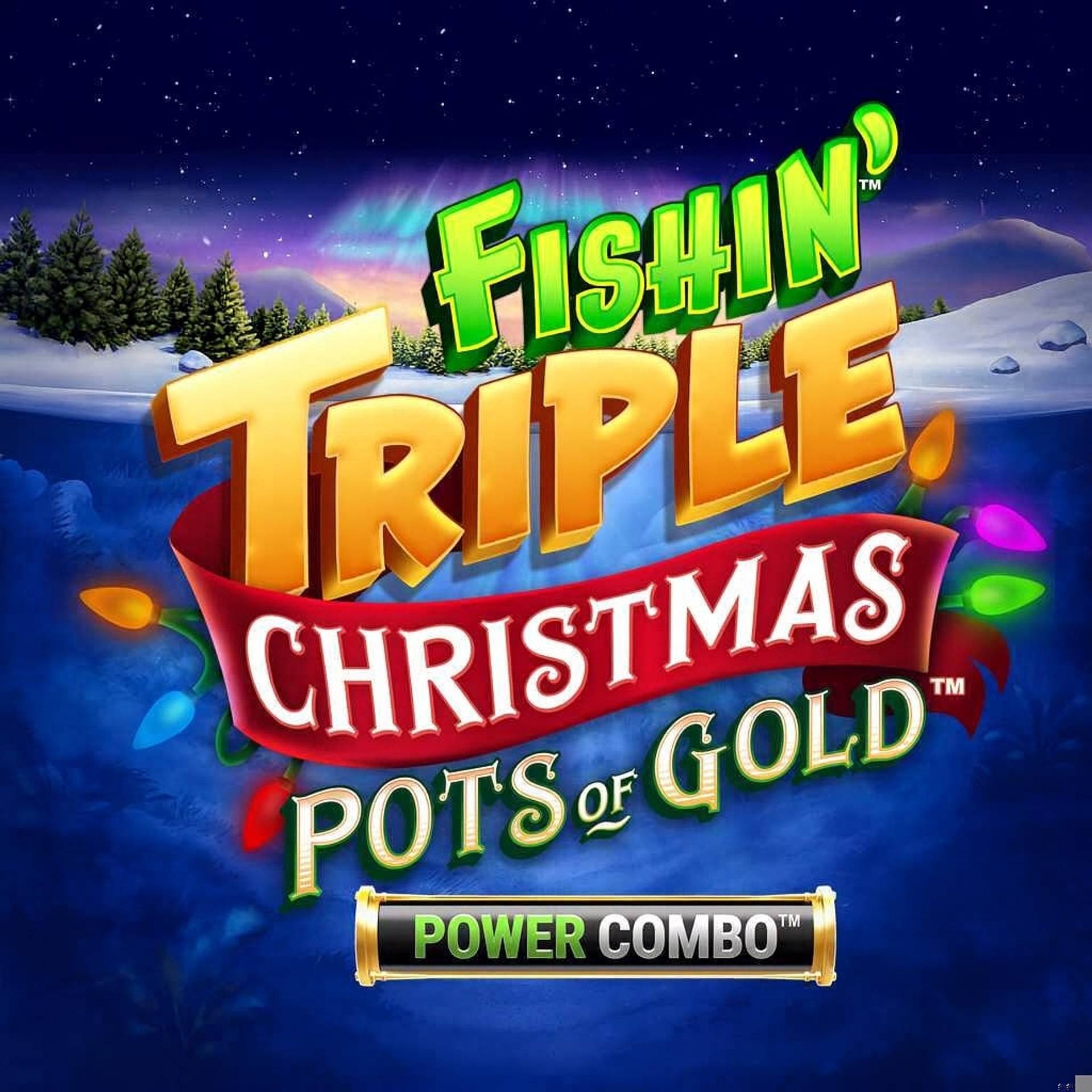 Fishin' Triple Christmas Pots of Gold Power Combo