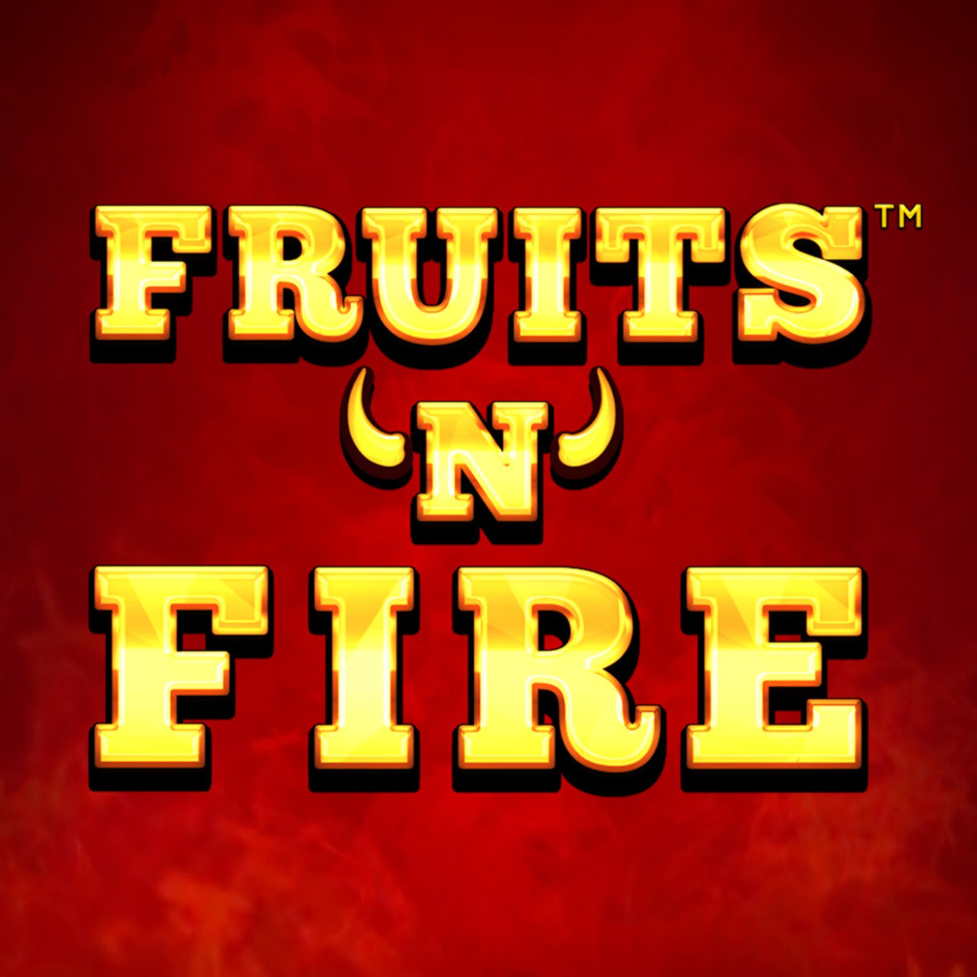 Fruits 'N' Fire