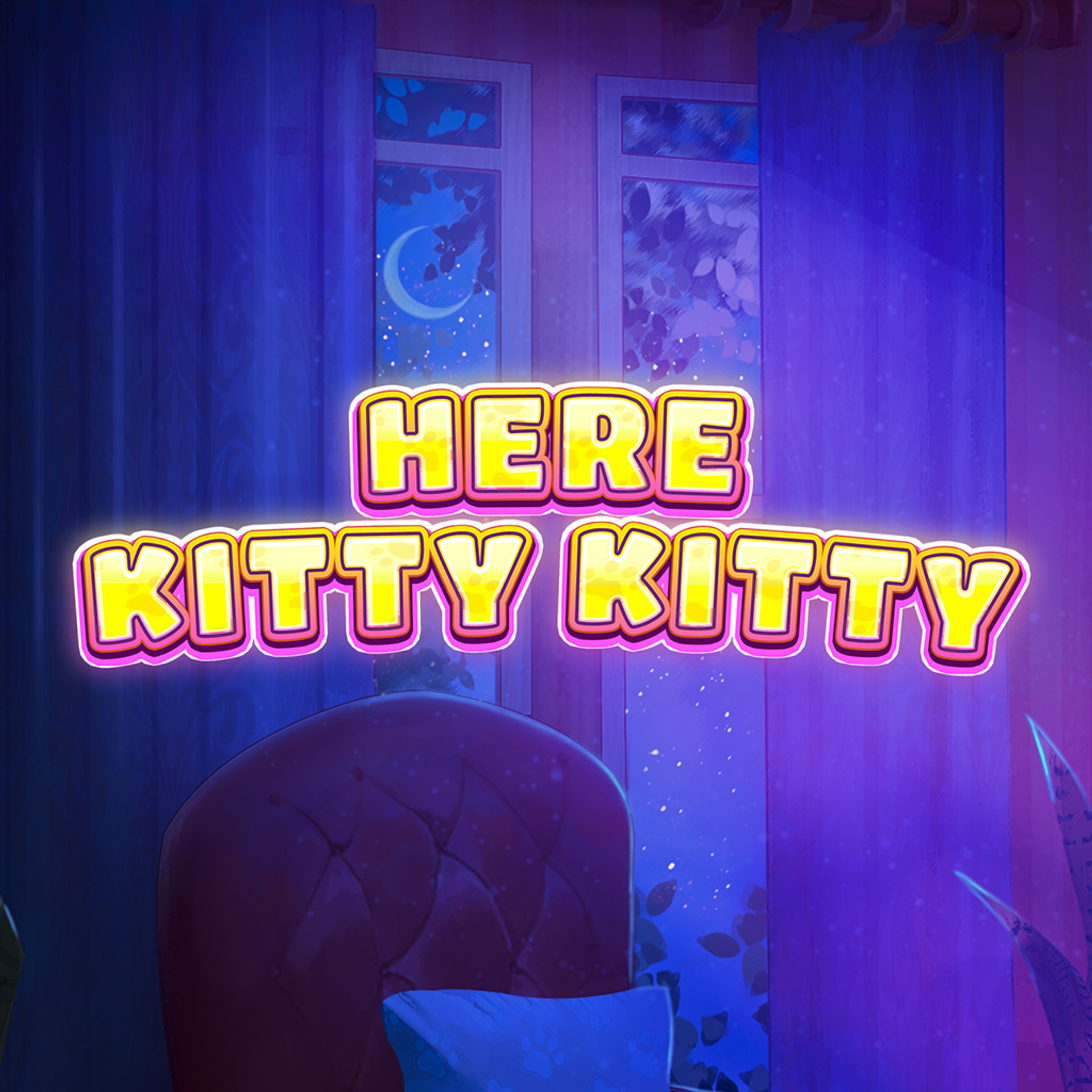 Here Kitty Kitty