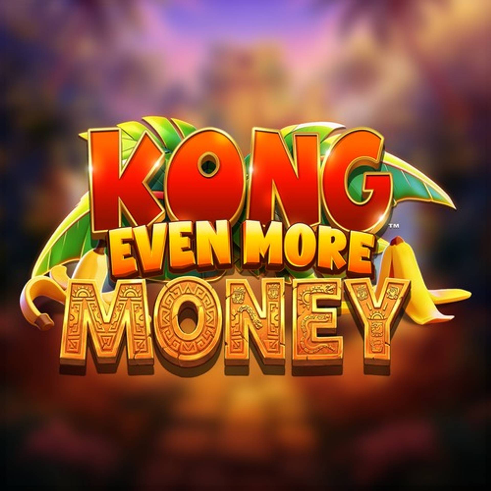 Kong Even More Money