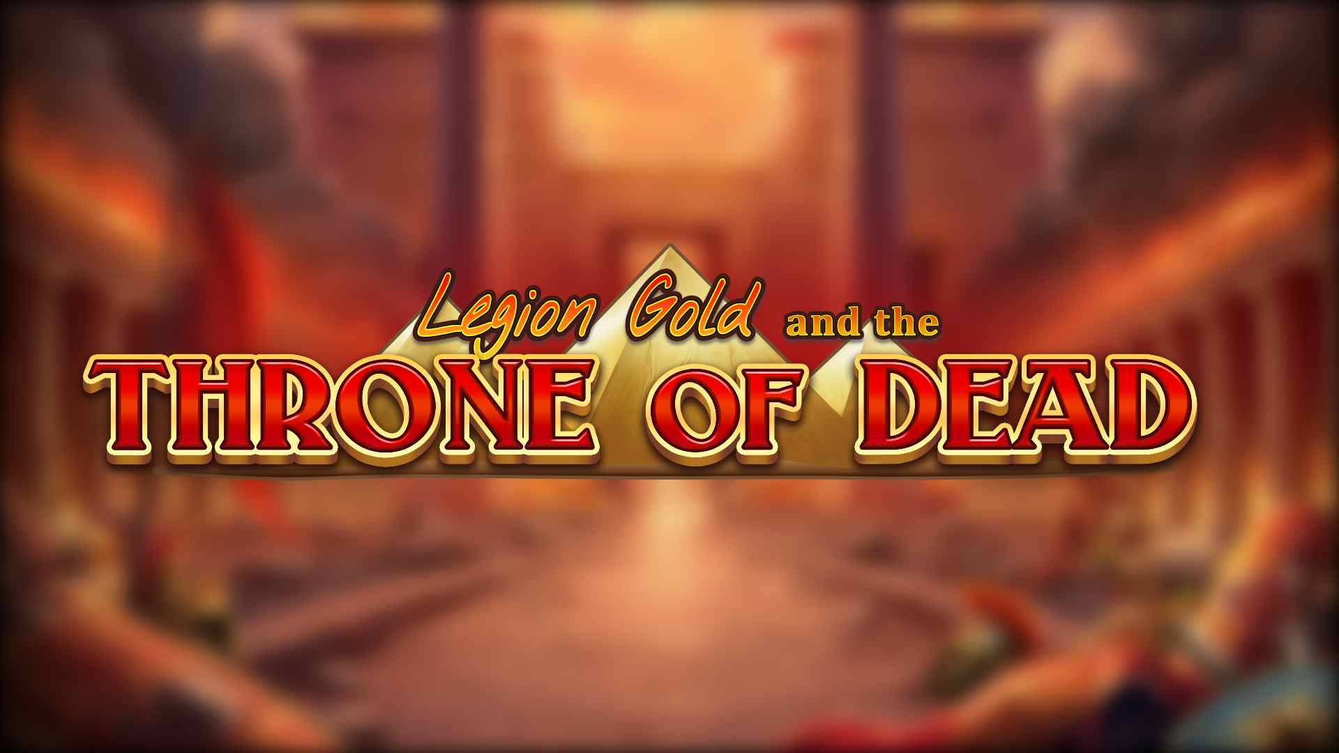 Legion Gold and the Throne of Dead