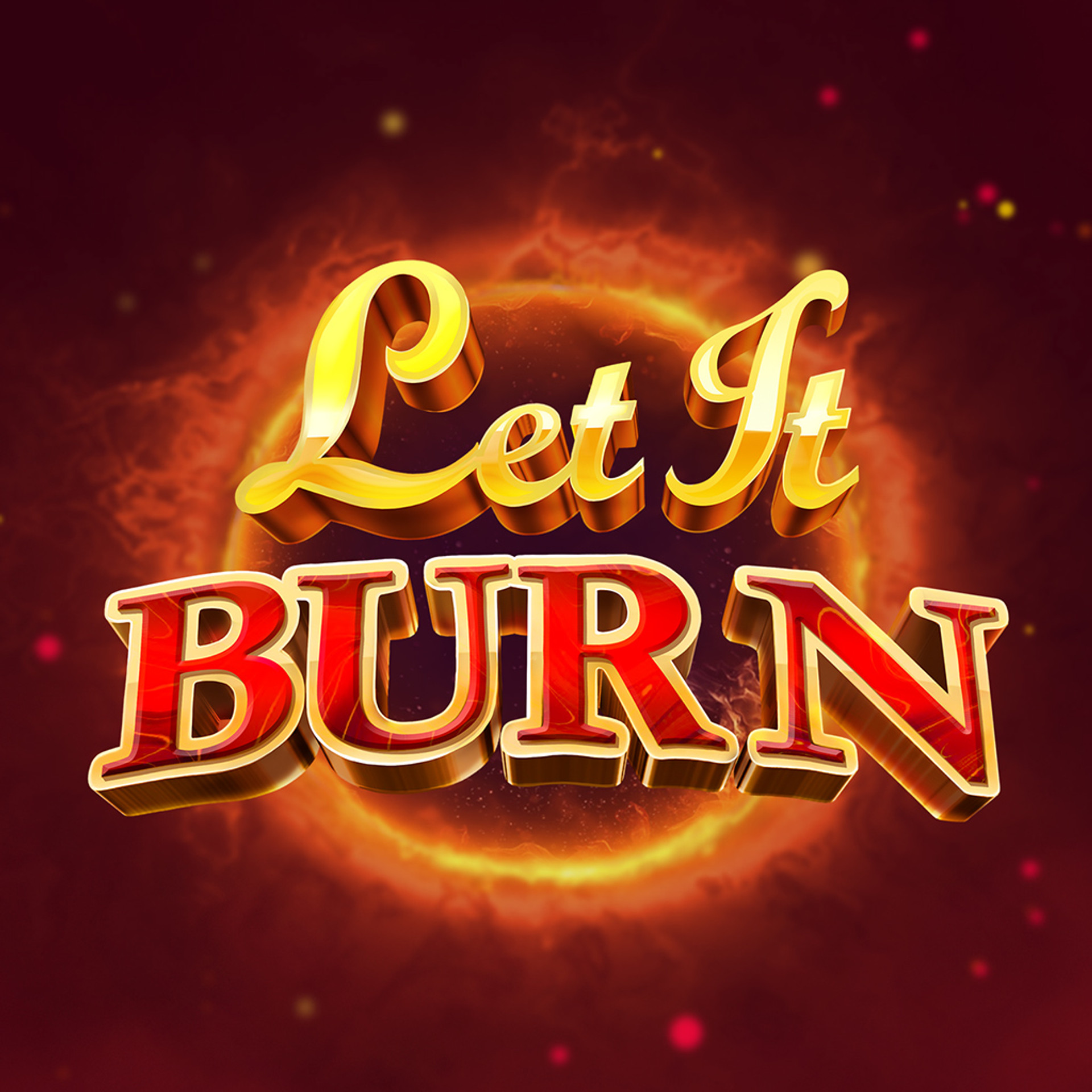 Let it burn