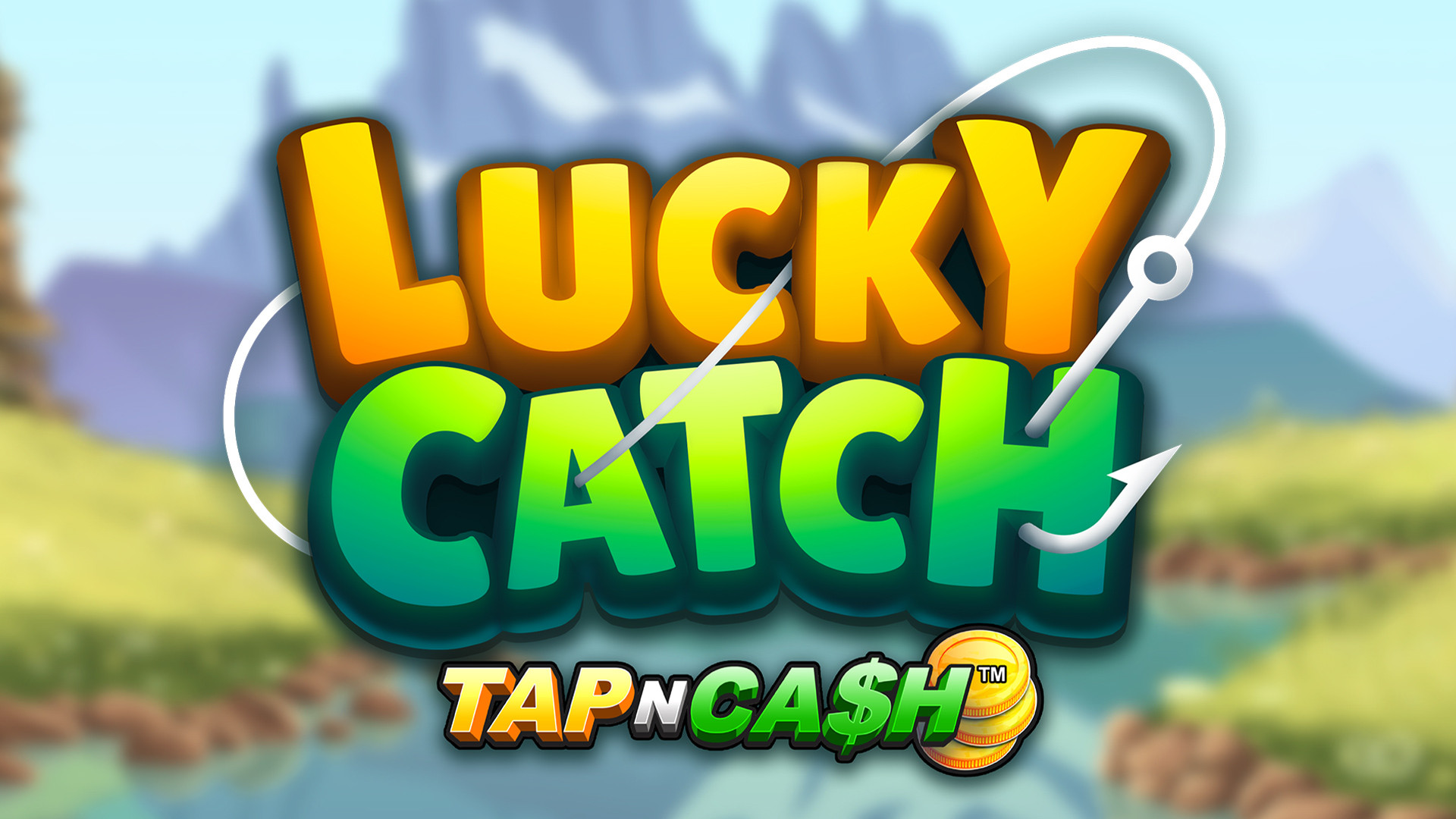 Lucky Catch Tap N Cash