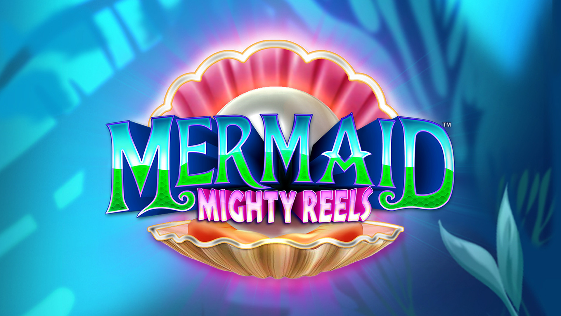 Mermaid Mighty Reels