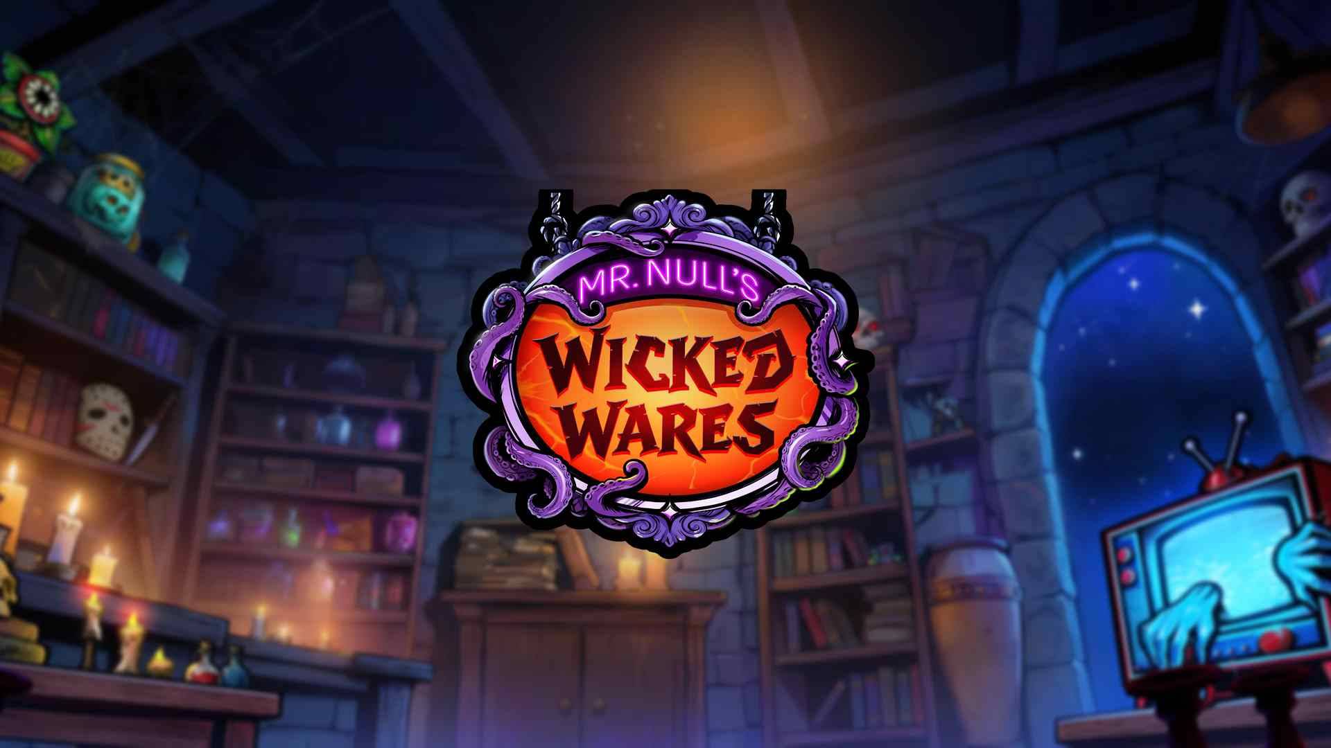 Mr. Null's Wicked Wares