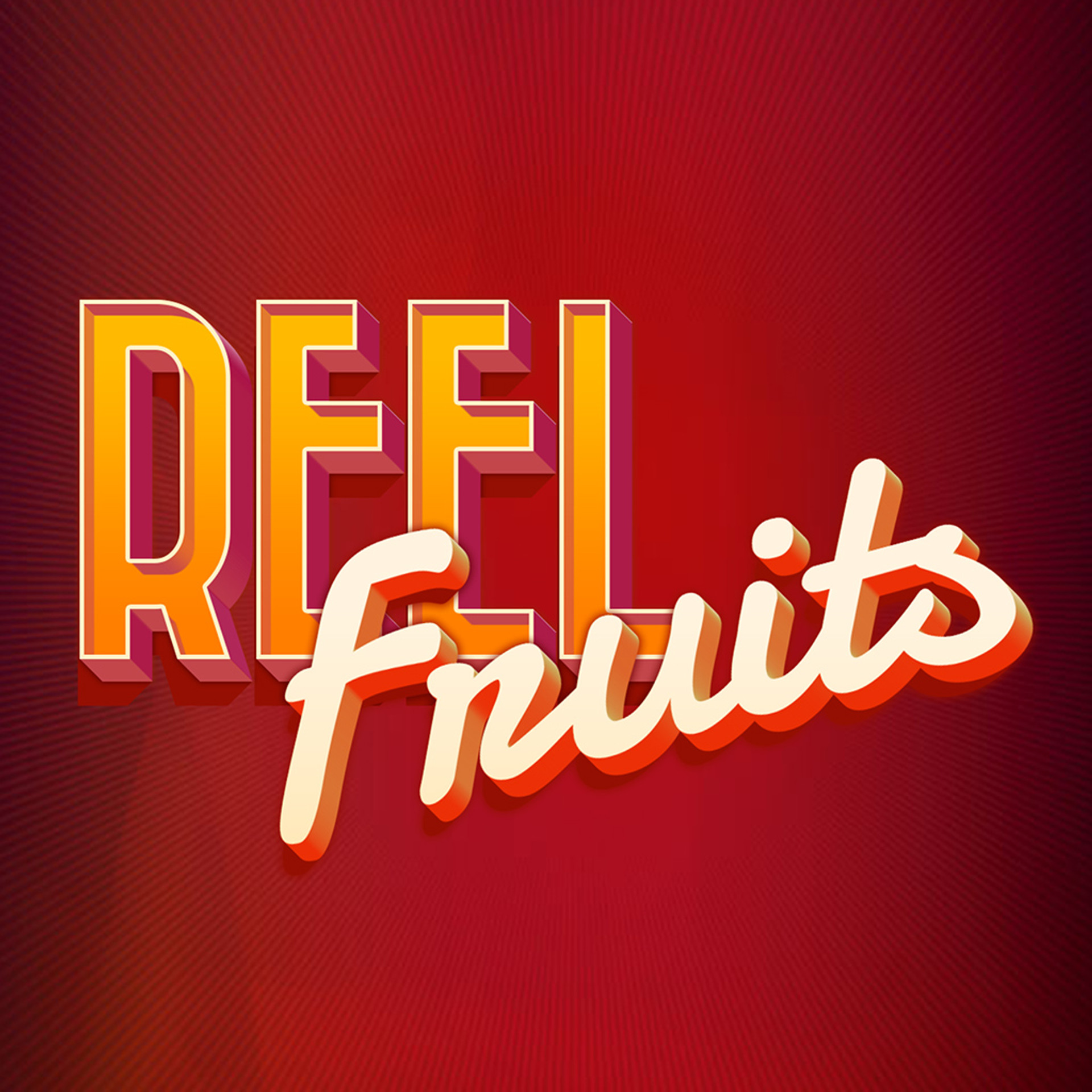 Reel Fruits