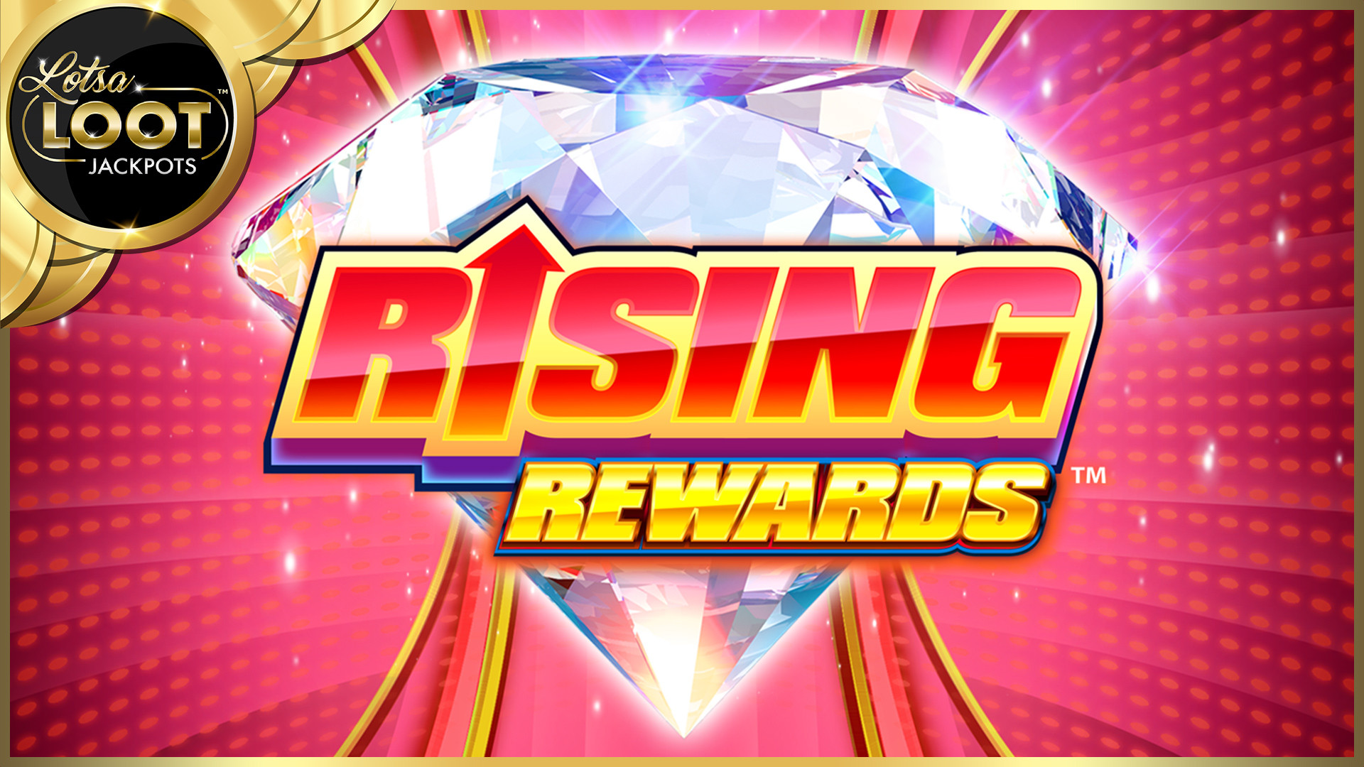 Rising Rewards LotsaLoot