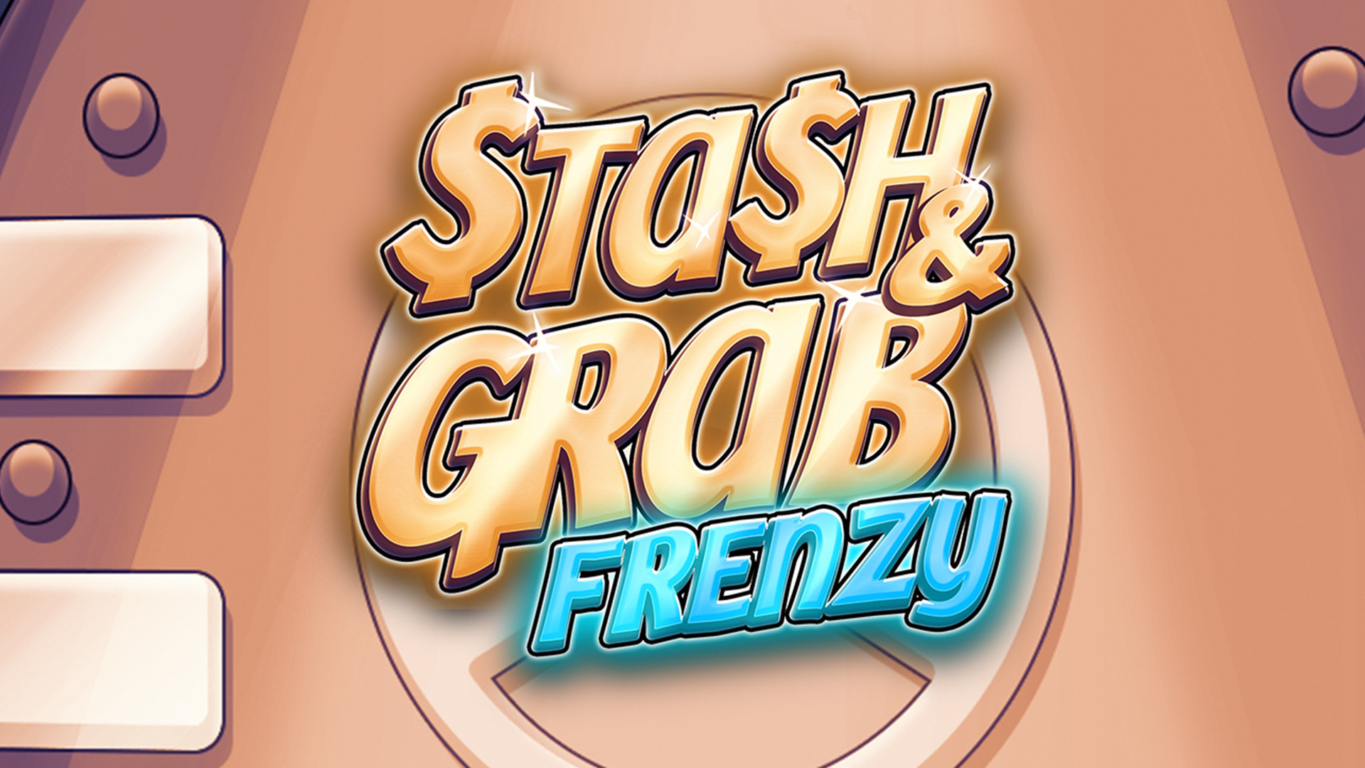 Stash & Grab Frenzy