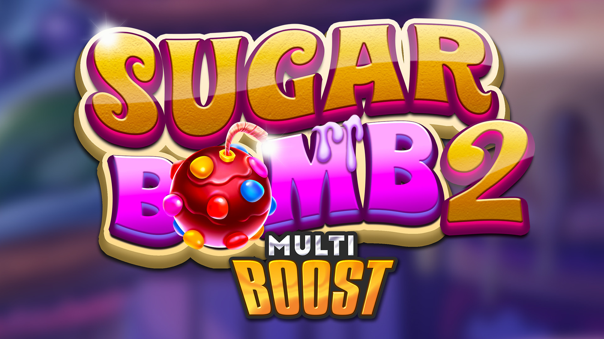 Sugar Bomb 2 MultiBoost