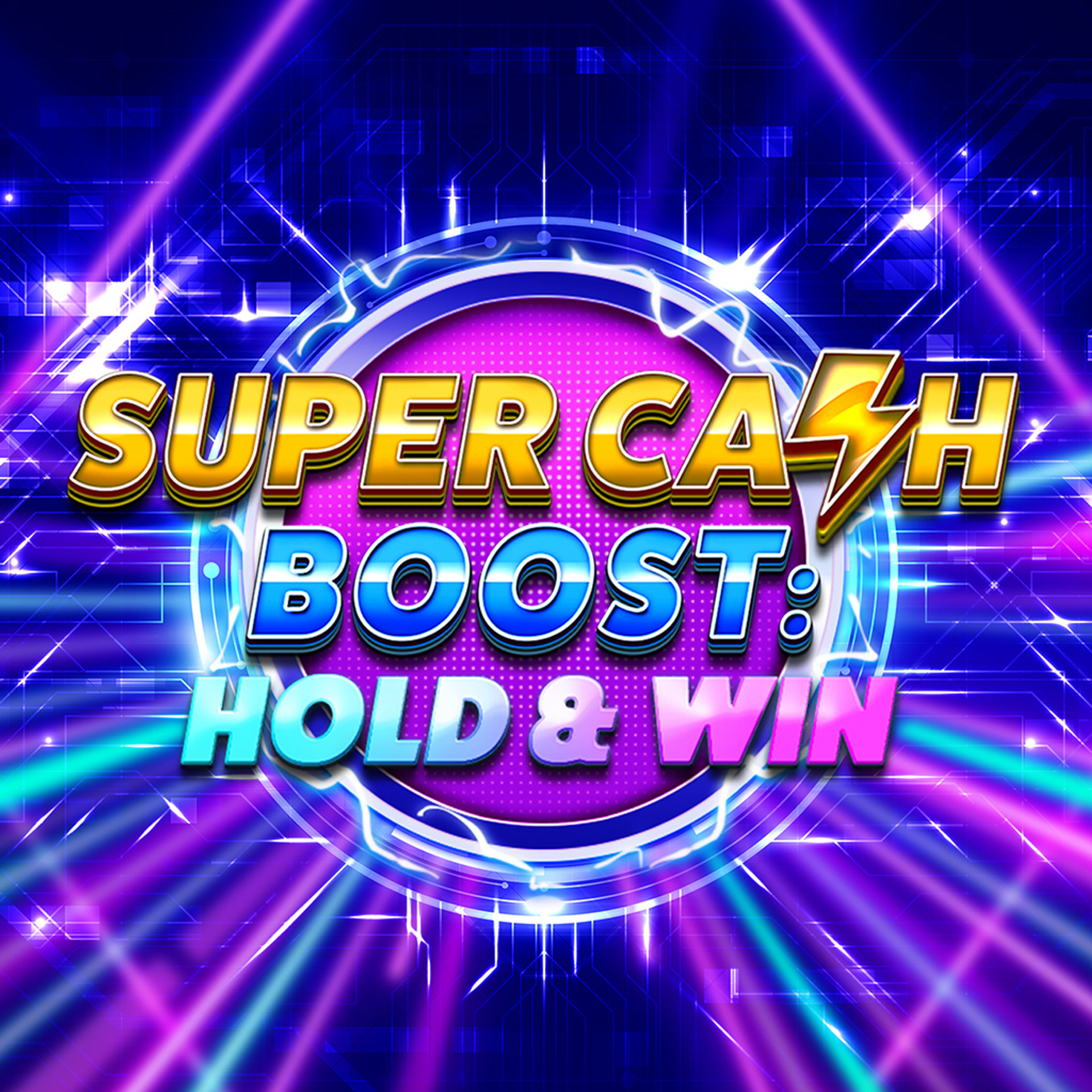 Super Cash Boost: Hold & Win