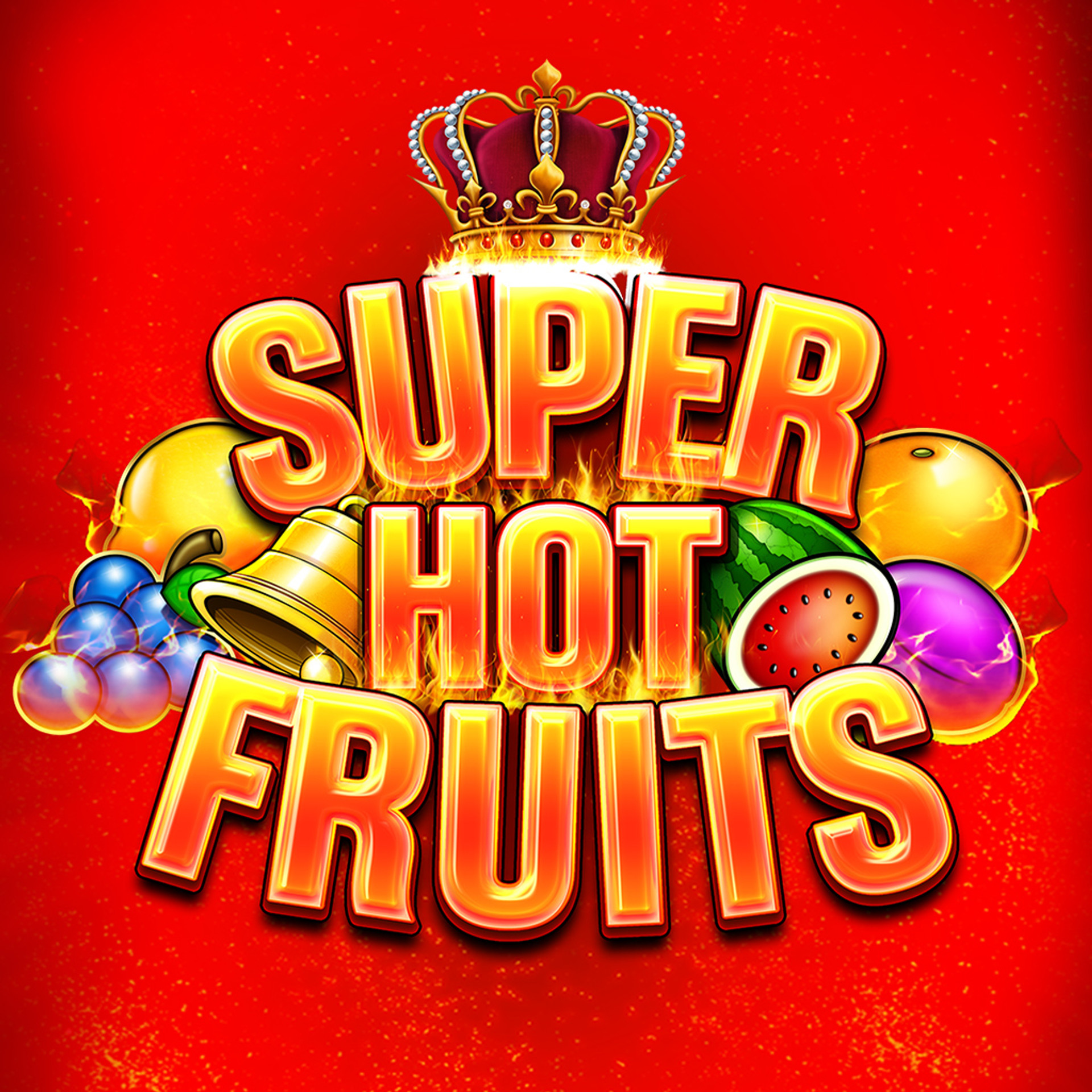 Super Hot Fruits