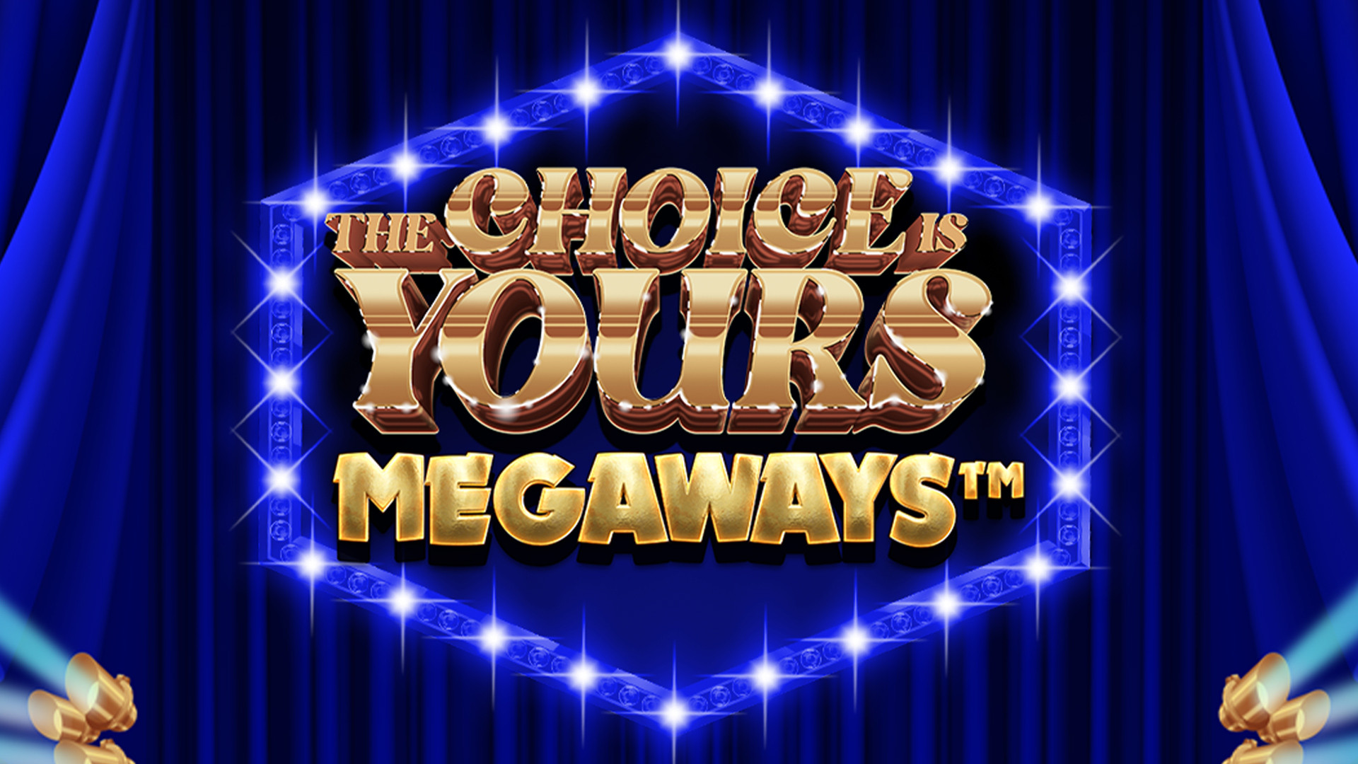 The Choice is Yours MEGAWAYS