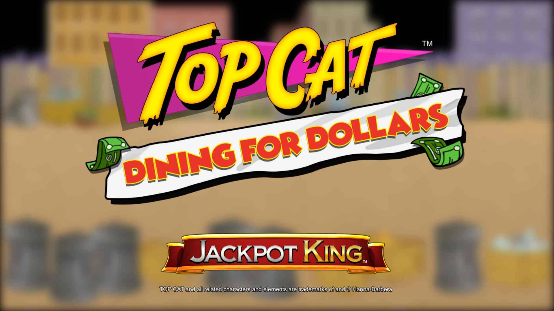 Top Cat Dining for Dollars Jackpot King