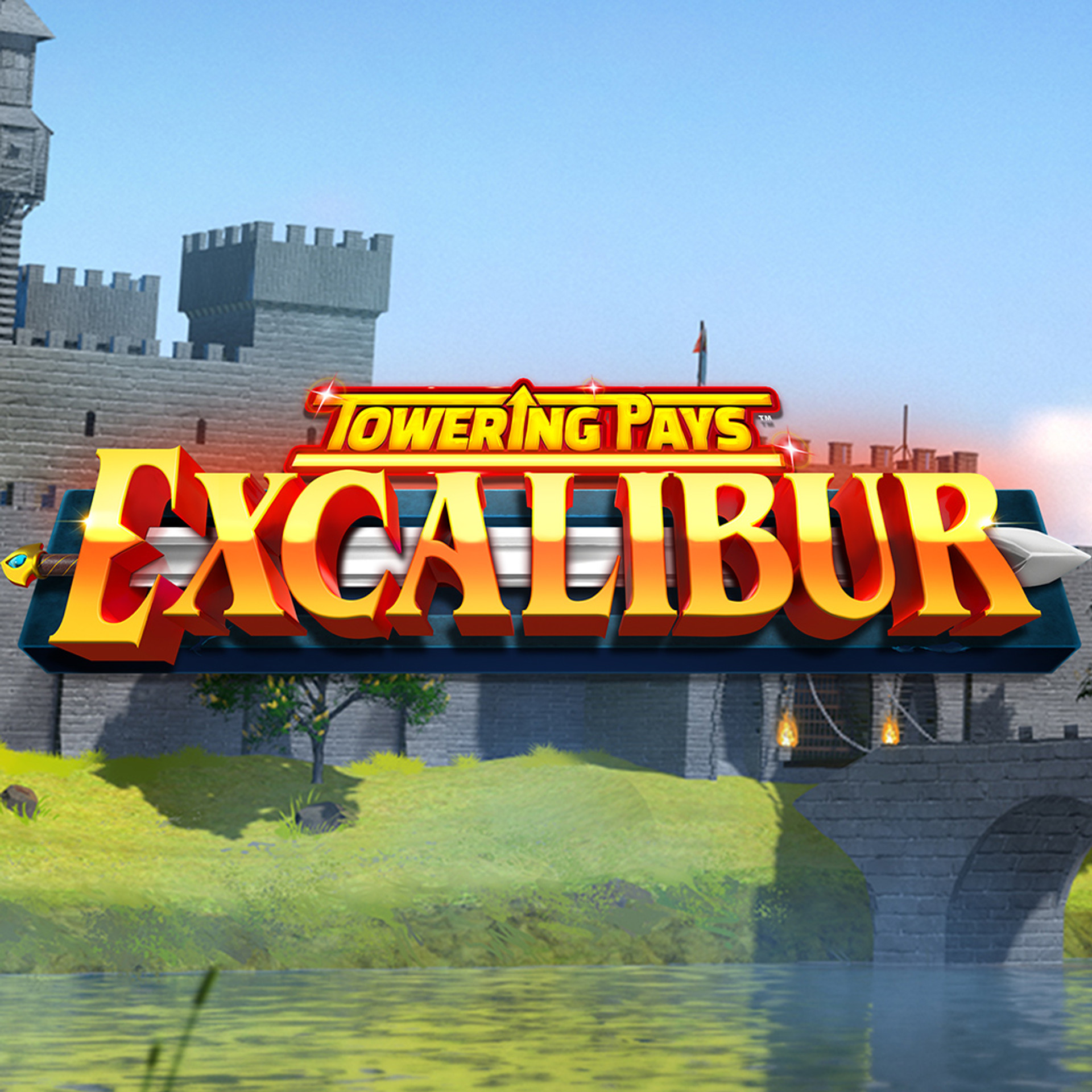 Towering Pays Excalibur