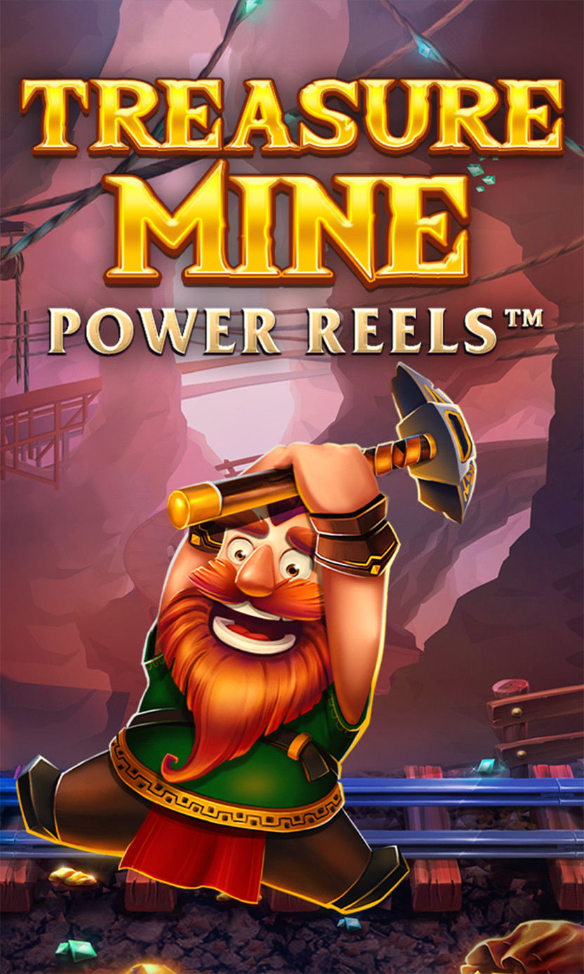 Treasure Mine Power Reels