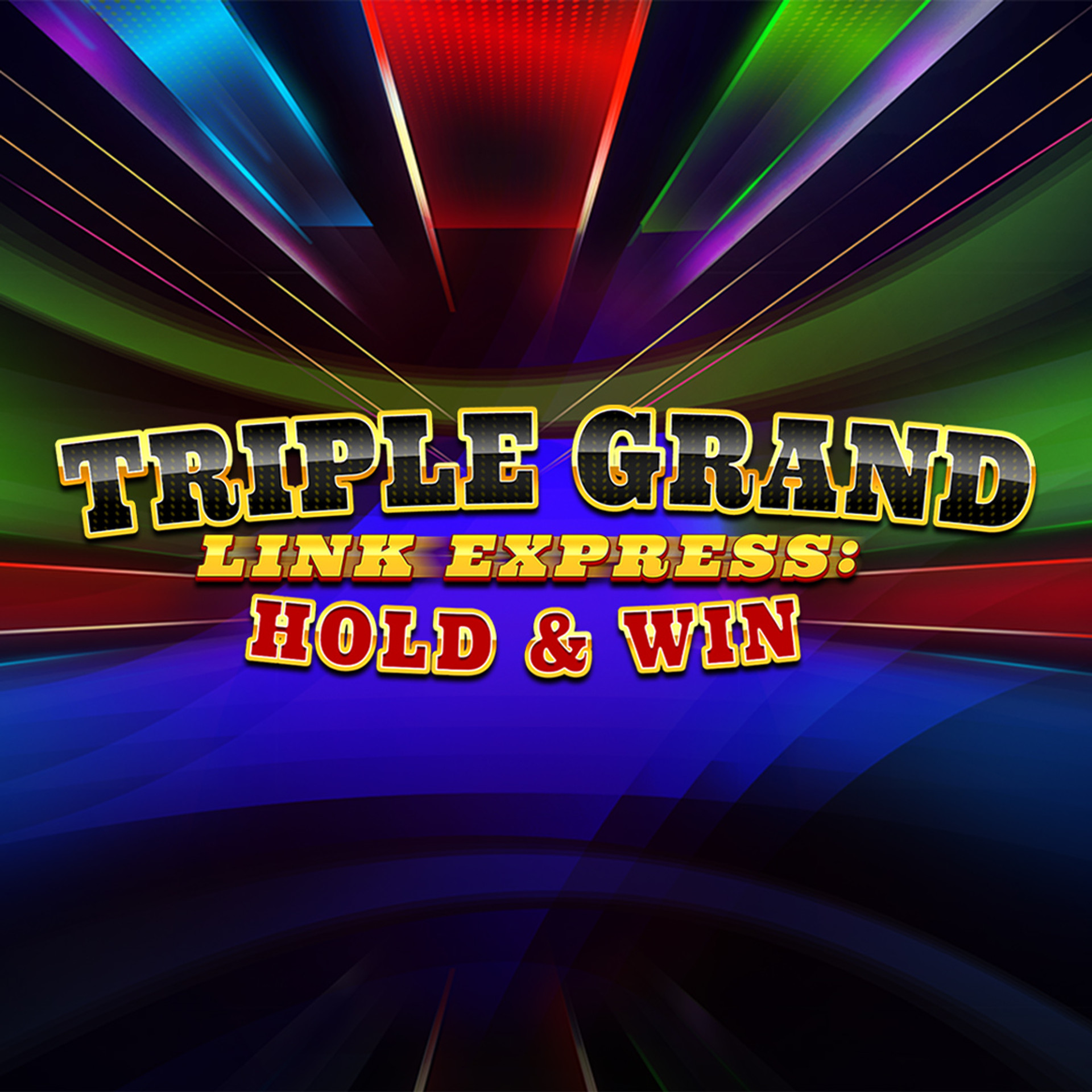 Triple Grand Link Express: Hold & Win