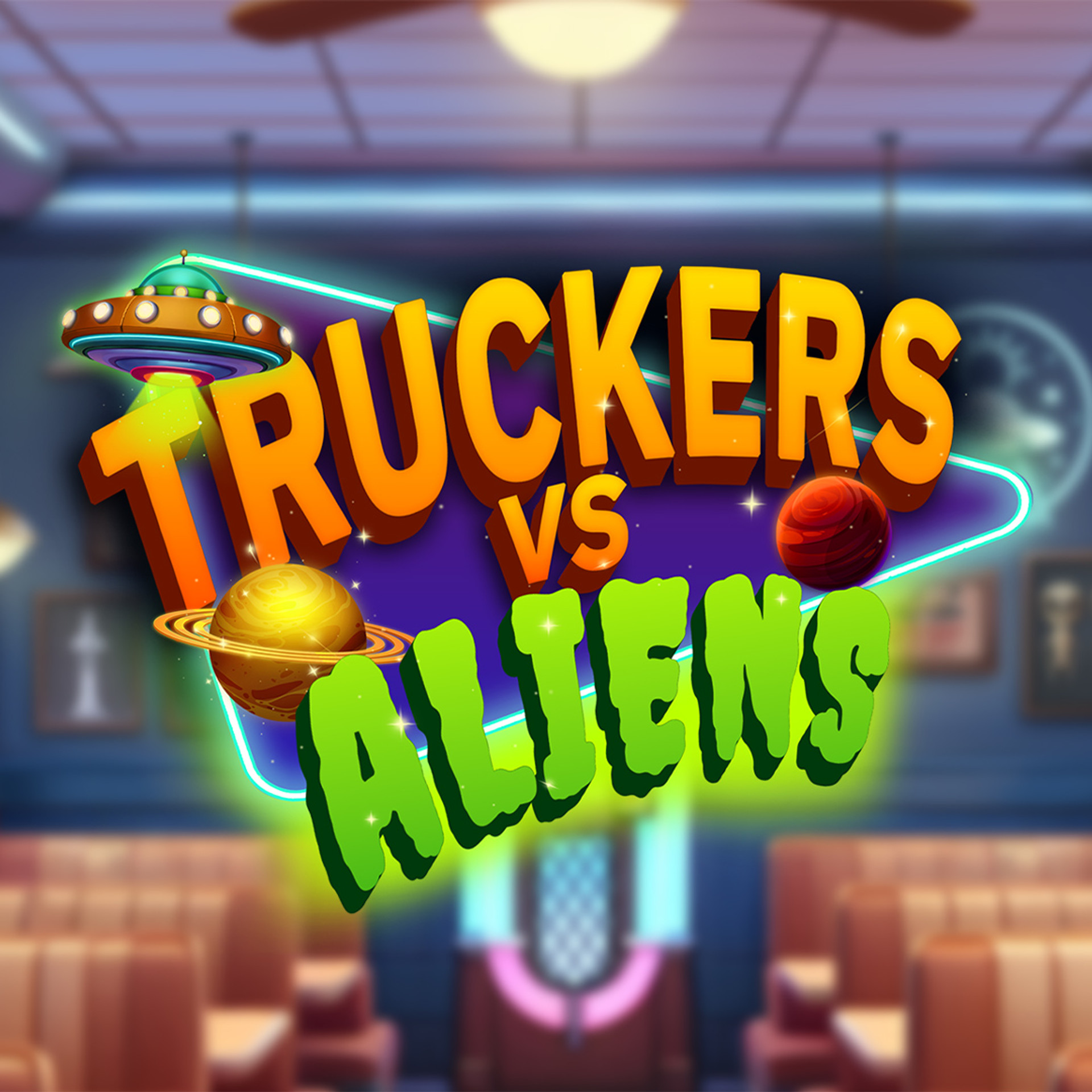 Truckers vs Aliens