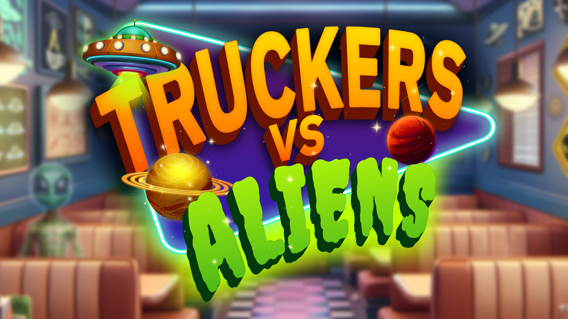 Truckers vs Aliens